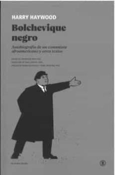 bolchevique negro-harry haywood-9788419160096