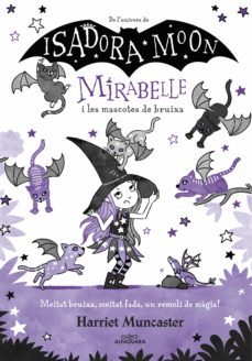 mirabelle 5 - mirabelle i les mascotes de bruixa (ebook)-harriet muncaster-9788419191496