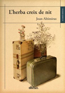 l'herba creix de nit (ebook)-joan altimiras-9788419246196