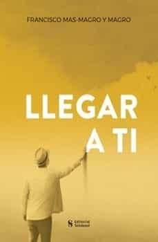 llegar a ti-francisco mas magro-9788419329196