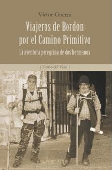 viajeros de bordon por el camino primitivo-victor guerra garcia-9788419343796