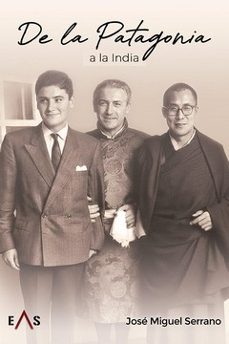 de la patagonia a la india-jose miguel serrano rosselot-9788419359896