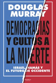 democracias y cultos a la muerte-douglas murray-9788419426796