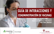 guia de interacciones y coadministracion de vacunas (ebook)-fernando fariñas guerrero-josé luis barranco quintana-iván sanz muñoz-9788419792396