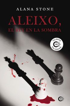 aleixo, el rey en la sombra-alana stone-9788419808196