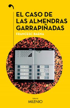 el caso de las almendras garrapiñadas-francesc baena garcia-9788419884596