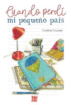 cuando perdi mi pequeño pais-cordelia clousset-9788419904096