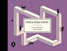 fisica para gatos (ebook)-tom gauld-9788419981196
