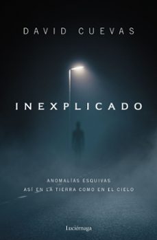 inexplicado-david cuevas-9788419996596