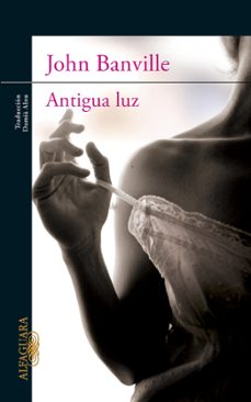 antigua luz-john banville-9788420402796