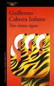 tres tristes tigres (ebook)-guillermo cabrera infante-9788420454696