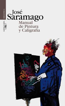 manual de pintura y caligrafia-jose saramago-9788420484396