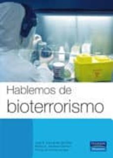 hablemos de bioterrorismo-pedro antonio jimenez gomez-jose esteban garcia de los rios-9788420553696