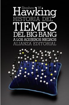 historia del tiempo: del big bang a los agujeros negros-stephen w. hawking-9788420651996
