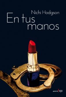 en tus manos (ebook)-nichi hodgson-9788420676296