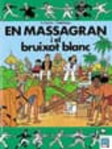 massagran i el bruixot blanc, en-ramon folch i camarasa-9788421808696