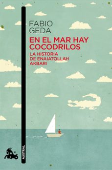 en el mar hay cocodrilos-fabio geda-9788423324996