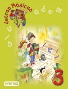letras magicas 3: lectura y escritura de la vocal e, y (nexo), di ptongos-rafael cruz contarini ortiz-luisa mª lopez gomez-9788424182496