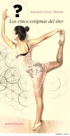 los cinco estigmas del eter-antonio cesar moron-9788424513696