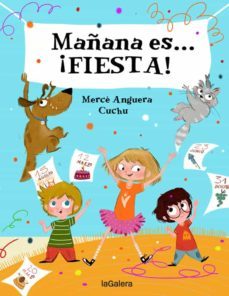 mañana es... ¡fiesta!-merce anguera-9788424668396