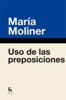 manual del uso de preposiciones-maria moliner-9788424936396