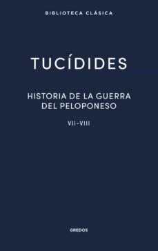 37. historia de la guerra del peloponeso. libros vii-viii-9788424939496