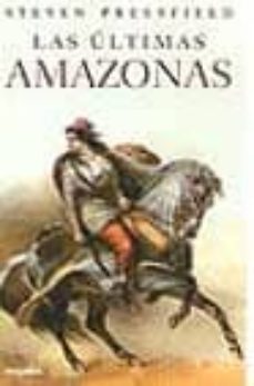 las ultimas amazonas-steven pressfield-9788425337796