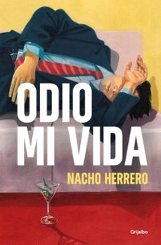 odio mi vida (ebook)-nacho herrero-9788425371196