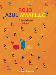 rojo azul amarillo-edoardo bardella rapino-9788426137296
