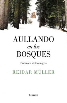 aullando en los bosques-reidar muller-9788426406996