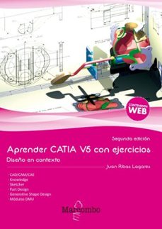 aprender catia v5 con ejercicios. diseño en contexto-juan ribas lagares-9788426718396
