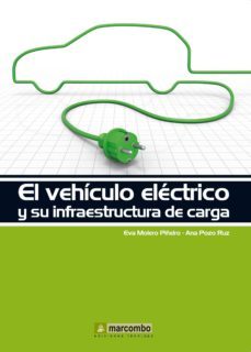 el vehiculo electrico y su infraestructura de carga-eva molero piñero-ana pozo ruz-9788426719096