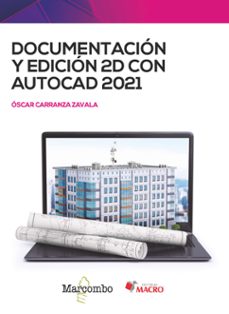 documentacion y edicion 2d con autocad 2021-oscar carranza zavala-9788426733696