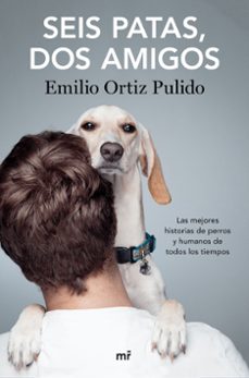 seis patas, dos amigos-emilio ortiz-9788427046696