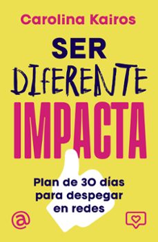 ser diferente impacta-carolina kairos-9788427053496