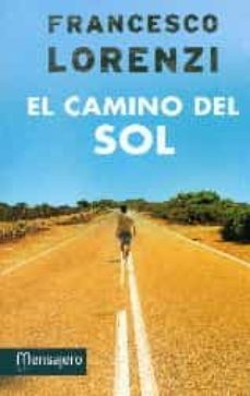 camino del sol, el-francesco lorenzi-9788427136496