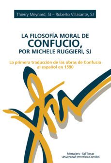 la filosofia moral de confucio, por michele ruggieri, sj.-tierre meynard-9788427141896