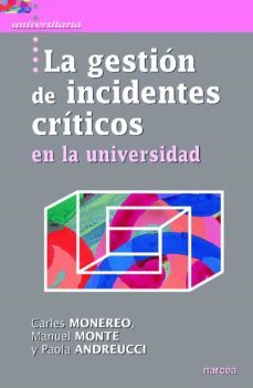 la gestion de incidentes criticos en la universidad (ebook)-carles monereo-manuel monte-paola andreucci-9788427721296