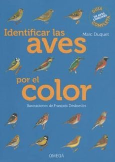 identificar las aves por el color-marc duquet-9788428216296