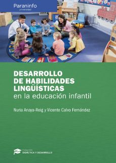 desarrollo de habilidades linguisticas en la educacion infantil-nuria anaya reig-vicente calvo fernandez-9788428341196