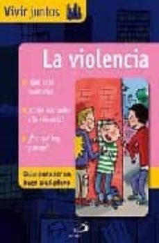 la violencia (vivir juntos 7)-9788428529396