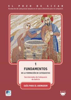 el pozo de sicar 1. fundamentos de la formacion de catequistas-9788428838696