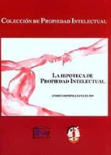 la hipoteca de propiedad intelectual-9788429014396