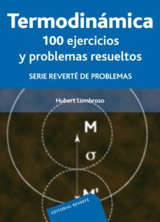 termodinámica: 100 ejercicios y problemas (ebook)-h. lumbroso-9788429190496