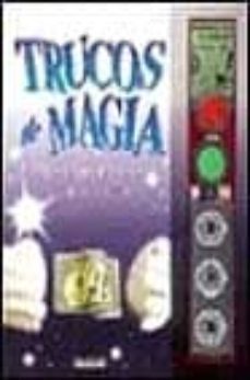 trucos de magia: el billete flotante y otros trucos  (ofertas alt orrey)-gordon hill-9788430596096