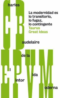 el pintor de la vida moderna (serie great ideas) (ebook)-charles baudelaire-9788430607396