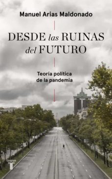 desde las ruinas del futuro (ebook)-manuel arias maldonado-9788430624096