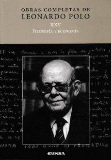 filosofia y economia-leonardo polo-9788431330996