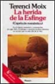 la herida de la esfinge-terenci moix-9788432070396