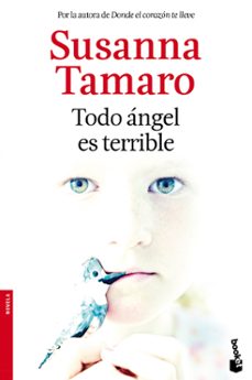 todo ángel es terrible-susanna tamaro-9788432222696